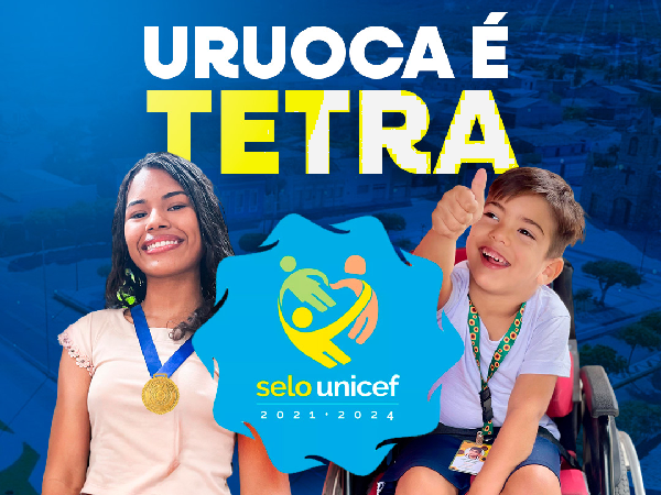 Uruoca vence pela quarta vez no Selo Unicef e reafirma compromisso com o futuro das crianças e adolescentes